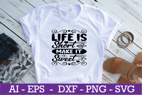 Life is Short Make It Sweet Cat SVG Graphics and Crafts Review